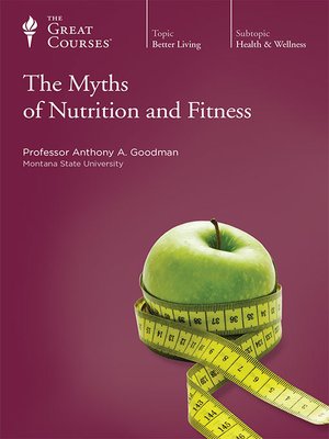 cover image of The Myths of Nutrition and Fitness